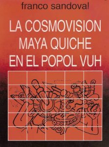 Portada-La_Cosmovision_Maya_en_el_Popol_Vuh.jpg